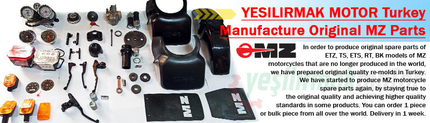 YEŞİLIRMAK MZ MOTOR ORJİNAL YERLİ ÜRETİM, PATENTLİ MZ PARÇALARI